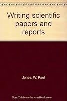 Writing scientific papers and reports 0697037711 Book Cover