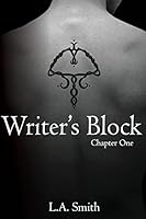 Writer's Block: Chapter One 0692354956 Book Cover