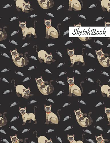  Siamese Cat Sketchbook: Siamese Cat animals Lover Sketchbook For Men, Women, Girls, and Kids Sketch Drawing Book - 8.5 x 11 Inches - 100 Pages