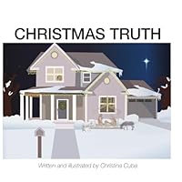 Christmas Truth B0G2YD3TG2 Book Cover