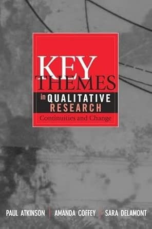 Key Themes in Qualitative Research: Continuities and Changes-Wow! eBook