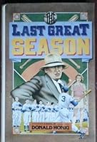 The Last Great Season 0671241974 Book Cover