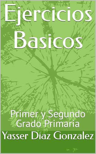 Ejercicios Basicos : Primer y Segundo Grado Primaria