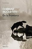  En la frontera (Trilogía de la frontera 2)