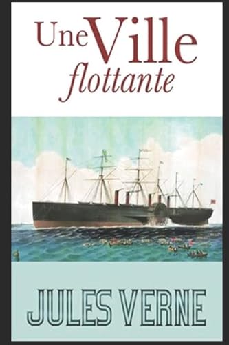 Une Ville flottante (French Edition) [French] 1973141876 Book Cover