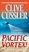 Pacific Vortex! (Turtleback School & Library Binding Edition) (Dirk Pitt Adventure)