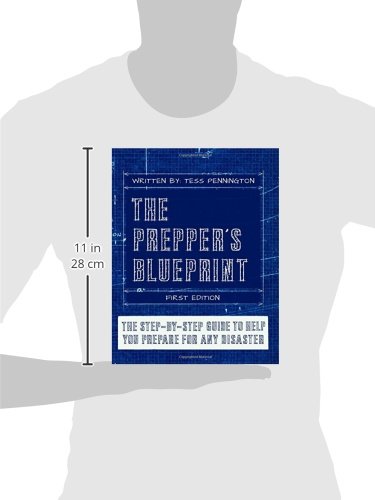 The Prepper's Blueprint: The Step-by-Step Guide to Any Disaster