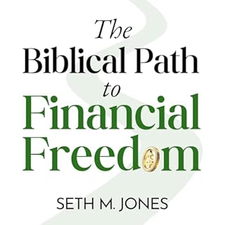 The Biblical Path to Financial Freedom Audiolibro Por Seth Jones arte de portada