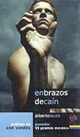 En brazos de Caín: Ganador del VI Premio Odisea de Literatura (Spanish Edition) 849547039X Book Cover