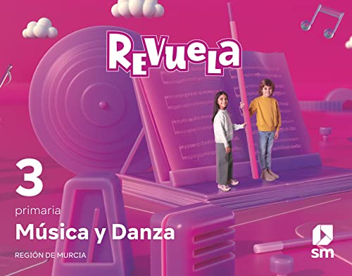 Portada de Música 3º Educacion Primaria Proyecto Revuela Murcia Ed 2022