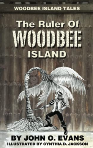 The Ruler of Woodbee Island (WOODBEE ISLAND TALES)