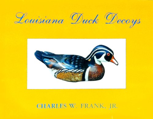 LOUISIANA DUCK DECOYS
