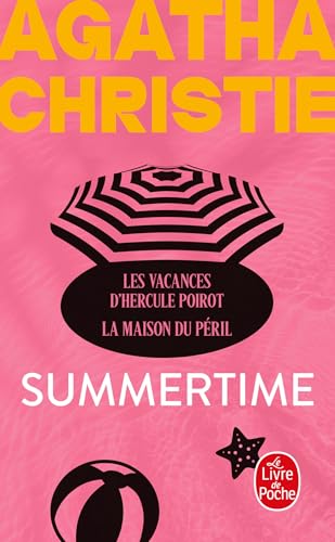 Summertime (Nouvelle traduction révisée): Les Vacances d'Hercule Poirot + La Maison du péril