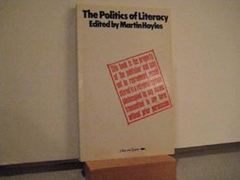 Paperback The Politics of Literacy Book
