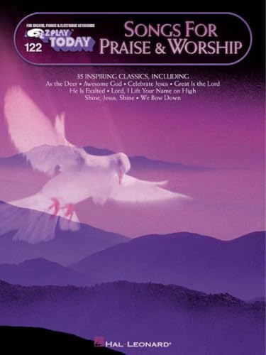 Songs for Praise & Worship: E-Z Play Today Volume 122 (E-Z Play Today, 122)