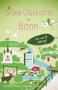 Grüne Glücksorte in Bonn: Geh raus & blüh auf