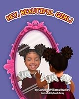 Hey, Beautiful Girl! B0CVQPPDF2 Book Cover