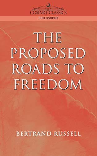 The Proposed Roads to Freedom