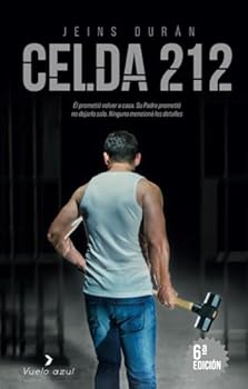 CELDA 212: Basada en un hecho real ocurrido en una cárcel de Medellín. Coproducida por Troy Buder, productor ejecutivo de la película "La Reina de ... Impactante y trascendente. (Spanish Edition)