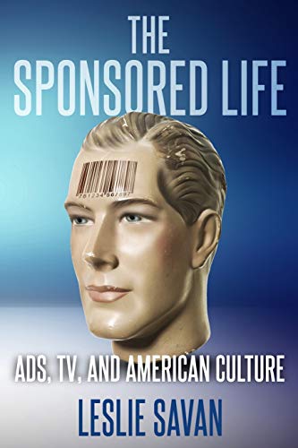 The Sponsored Life: Ads