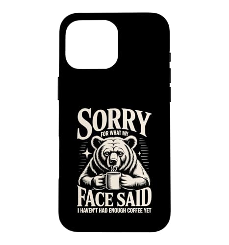 Sorry For What My Face Said I Havan Unought �R�[�q�[���܂��H�ׂĂ��܂��� �X�}�z�P�[�X iPhone 16 Pro Max �p
