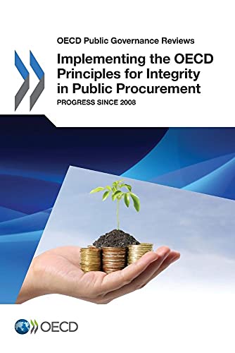 Implementing the OECD principles for integrity in public procurement: progress since 2008 (OECD public governance reviews) view 2