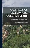  Calendar of State Papers, Colonial Series: America & West Indies 1574-1660