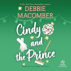 Cindy and the Prince Audiolibro Por Debbie Macomber arte de portada