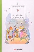 A Ladeira da Saudade 851603495X Book Cover