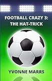  Football Crazy 3: The Hat-trick