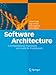 Software Architecture: A Comprehensive Framework and Guide for Practitioners