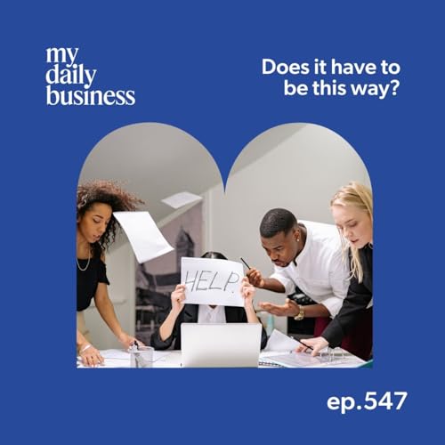 Episode 547: Does it have to be this way? cover art
