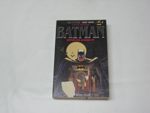 Batman, Doppeltes Spiel in Gotham City