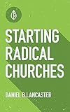Simple Church Planting: Multiply House Churches towards a Church Planting Movement Using 11 Proven Church-Planting Bible Studies Developed in Southeast ... Missionaries (Follow Jesus Training Book 3)