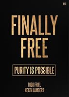 Finally Free: Purity is Possible 0991505018 Book Cover