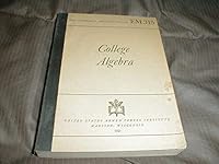 College Algebra. War Department Education Manual EM 315 B00AM3HS5A Book Cover