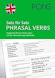 englisch verben konjugieren übungen  PONS Satz für Satz Phrasal Verbs: Englische Phrasal Verbs üben mit der Übersetzungs-Methode