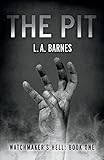 The Pit (Watchmaker's Hell Book 1) (English Edition)