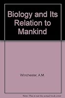 Biology & its relation to mankind 0442295340 Book Cover