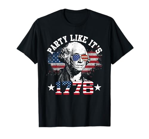 Party Like It is 1776 Funny 4th of July George Washington T-Shirt