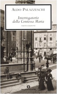 Interrogatorio della Contessa Maria Interrogatorio della Contessa Maria