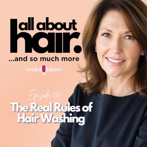 EP 337: The Real Rules of Hair Washing Podcast Por  arte de portada