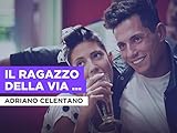 Il Ragazzo Della Via Gluck im Stil von Adriano Celentano