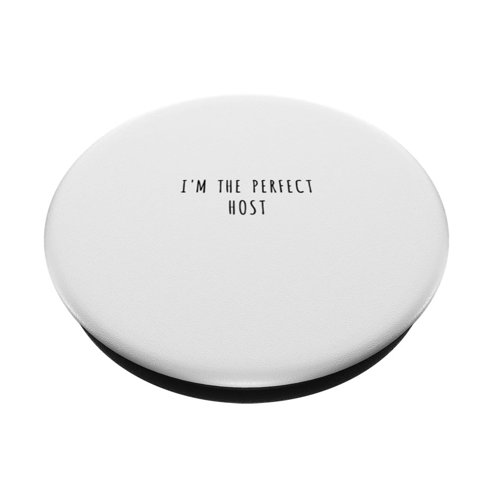 I'm the perfect host PopSockets Swappable PopGrip, Black - Image 2
