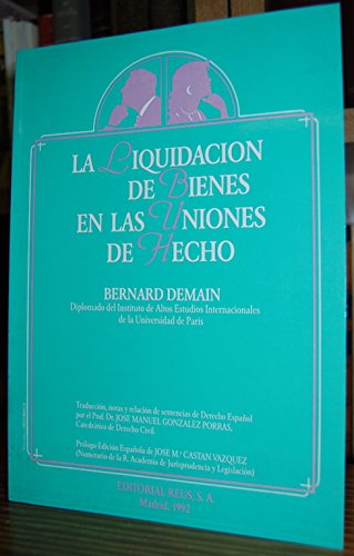 La Liquidacion de Bienes En Las Uniones de Hecho