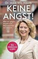 Hauth, I: Keine Angst! 3492242618 Book Cover