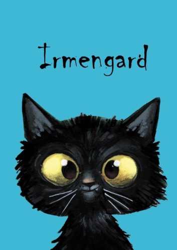 Irmengard: Irmengard - Katzen - Malbuch / Notizbuch / Tagebuch: A5 - blanko (German Edition)