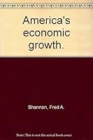 America's economic growth B0007DE45C Book Cover