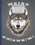  Composition Notebook: Lone Wolf Wide Ruled Lined Paper Notebook Journa for Girls Kids Teens Students for Back to School and Home College Writing Notes.8.5\" X 11\" 110 Wide Ruled Pages