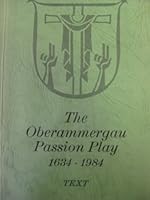 The Oberammergau Passion Play 1634-1984 B001L07S12 Book Cover